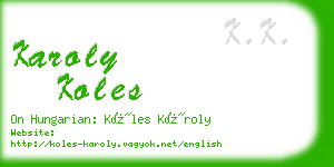 karoly koles business card